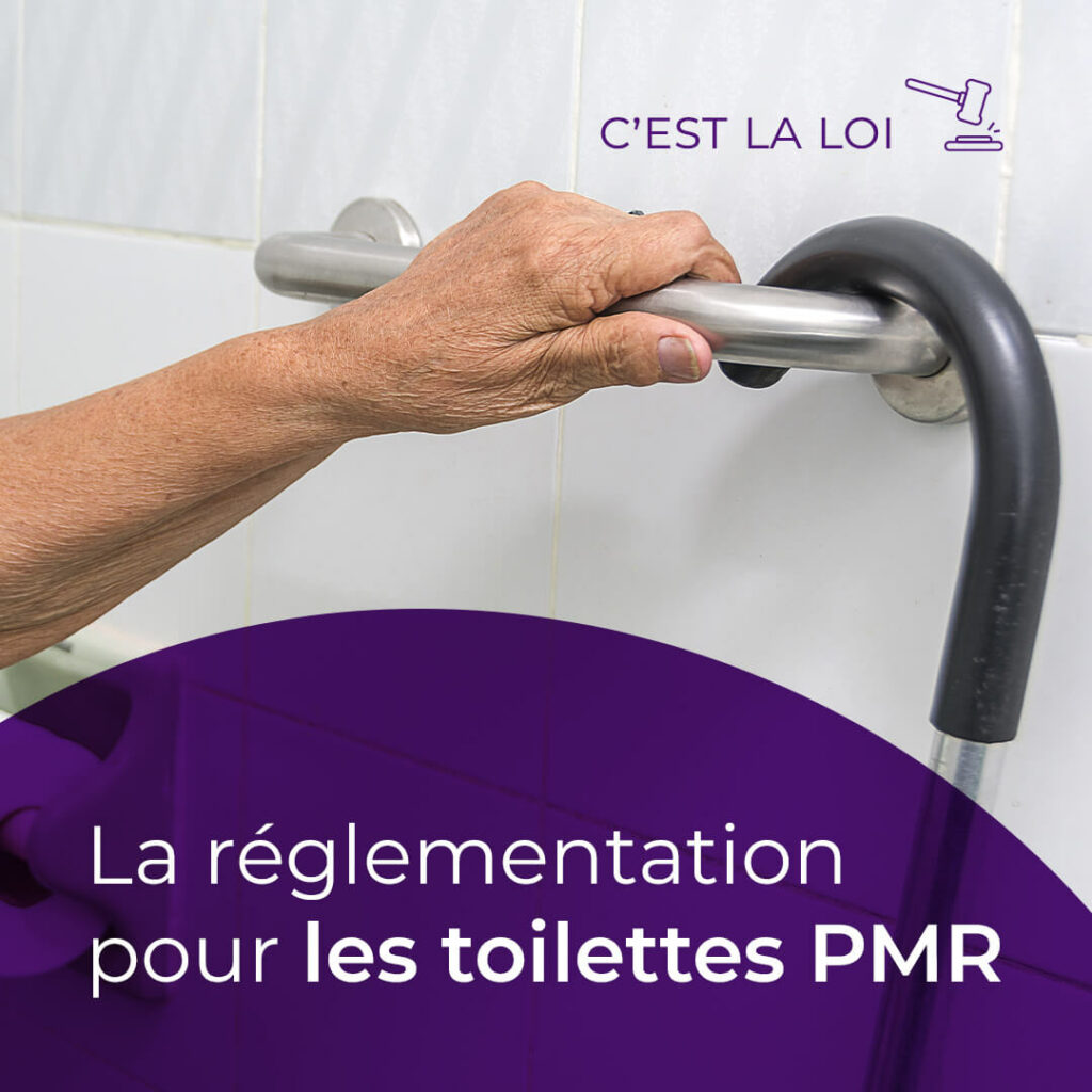 Ce que dit la loi : les toilettes PMR en ERP